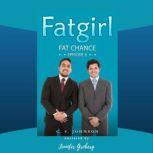 Fatgirl: Fat Chance, C. S. Johnson
