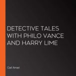 Detective Tales with Philo Vance and Harry Lime, Carl Amari
