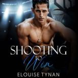 Shooting To Win, Elouise Tynan