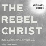 The Rebel Christ