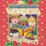 Peace on Earth, A Christmas Collection, Mary Engelbreit