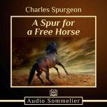 A Spur for a Free Horse