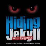 Hiding Jekyll - Radio Play: Episode 1, Liviu Monsted