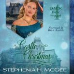 A Castle for Christmas, Stephenia H. McGee
