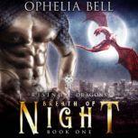 Breath of Night, Ophelia Bell