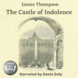 The Castle of Indolence, James Thomson
