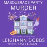 Masquerade Party Murder, Leighann Dobbs