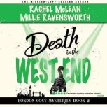 Death in the West End, Rachel McLean