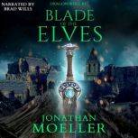 Dragonskull: Blade of the Elves, Jonathan Moeller