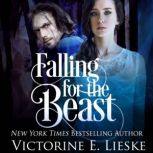 Falling for the Beast, Victorine E. Lieske