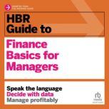 HBR Guide to Finance Basics for Managers, Harvard Business Review
