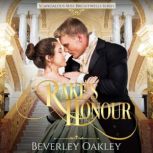 Rake's Honour Matchmaking Regency Romance, Beverley Oakley