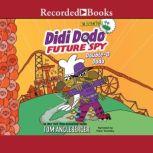Didi Dodo, Future Spy Double-O Dodo, Tom Angleberger