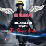 The Angel of Death The Sleeper Awakes, Rachel Lawson