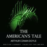 The American's Tale, Arthur Conan Doyle