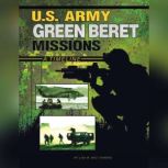 U.S. Army Green Beret Missions A Timeline, Lisa Simons