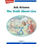 The Truth About Lies Ask Arizona, Lissa Rovetch