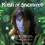 Robin of Sherwood: Here Be Dragons, Gary Russell