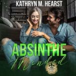 Absinthe Minded A Mafia Romantic Comedy, Kathryn M. Hearst