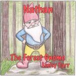 Nathan the Forest Gnome, Lesley Carr