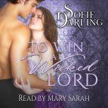 To Win A Wicked Lord, Sofie Darling