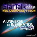 A Universe of Inspiration Star Talk Radio, Neil deGrasse Tyson