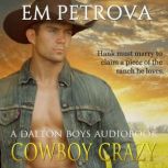 Cowboy Crazy, Em Petrova