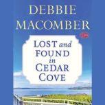 Lost and Found in Cedar Cove (Short Story), Debbie Macomber