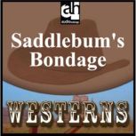 Saddlebum's Bondage, D.B. Newton