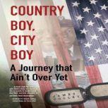 Country Boy, City Boy, James Cooley Jr.