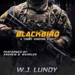 Blackbird A Tommy Donovan Story, WJ Lundy