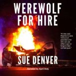 Werewolf for Hire, Sue Denver