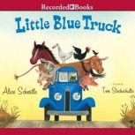Little Blue Truck, Alice Schertle