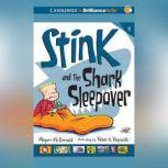 Stink and the Shark Sleepover, Megan McDonald