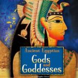 Ancient Egyptian Gods and Goddesses, Christopher Forest