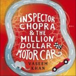 Inspector Chopra and the Million-Dollar Motor Car A Baby Ganesh Agency short story, Vaseem Khan