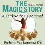The Magic Story - Original Edition, Frederick Van Rensselaer Dey