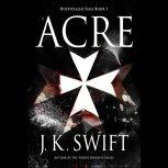 Acre, J. K. Swift