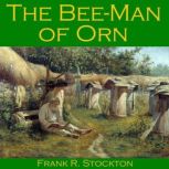 The Bee-Man of Orn, Frank R. Stockton