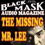 The Missing Mr. Lee Black Mask Audio Magazine, Hugh B. Cave