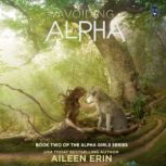 Avoiding Alpha, Aileen Erin