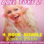 Doll Toys 5 Book Bundle Volume 2 Dollification Bimbofication, Kinky Press