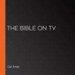 The Bible on TV, Carl Amari