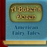 A Baker's Dozen, unknown