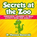 Secrets at the Zoo, Florence Ramorobi