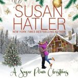 A Sugar Plum Christmas, Susan Hatler