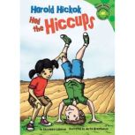 Harold Hickok Had the Hiccups, Cassandra Labairon