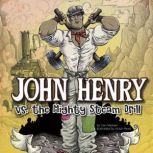 John Henry vs. the Mighty Steam Drill, Cari Meister