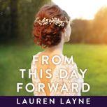 From this Day Forward, Lauren Layne
