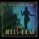 Jelly-Bean, The, F. Scott Fitzgerald
